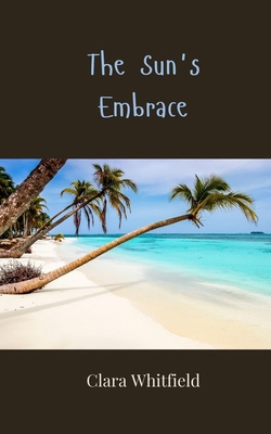 The Sun's Embrace 1805811649 Book Cover