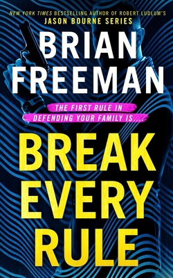 Break Every Rule 166510970X Book Cover