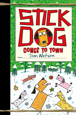 Stick Dog Comes to Town: A Christmas Holiday Bo... 006301422X Book Cover