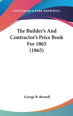 The Builder's And Contractor's Price Book For 1... 1436970539 Book Cover