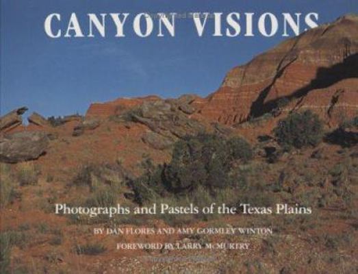 Canyon Visions: Photographs and Pastels of the ... 0896721930 Book Cover