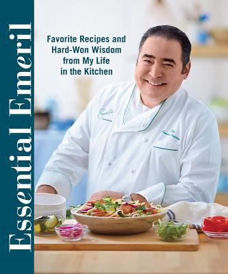 Essential Emeril: Favorite Recipes and Hard-Won... 084875378X Book Cover