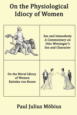 On the Physiological Idiocy of Women 1008996505 Book Cover