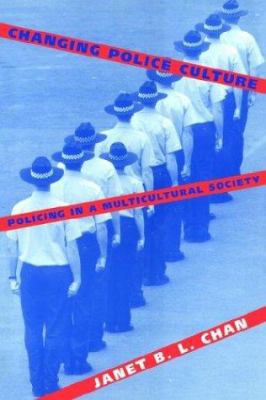 Changing Police Culture: Policing in a Multicul... 0521564204 Book Cover