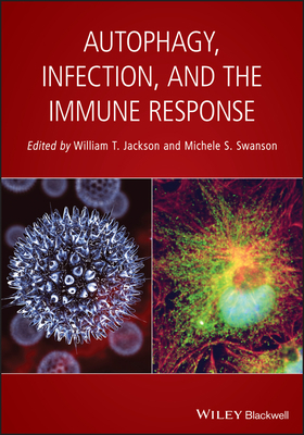 Autophagy, Infection, and the Immune Response 1118677641 Book Cover