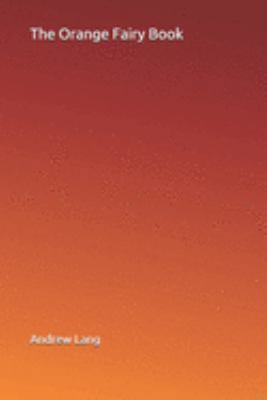 The Orange Fairy Book 1691383090 Book Cover