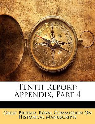 Tenth Report: Appendix, Part 4 1145183662 Book Cover