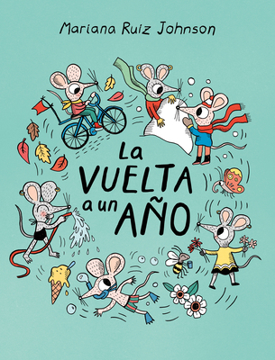 La Vuelta a Un Año / All Around a Year [Spanish] 1778402925 Book Cover