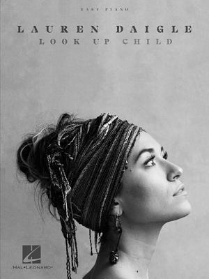 Lauren Daigle - Look Up Child 1540045951 Book Cover