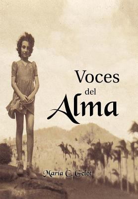 Voces del Alma [Spanish] 1463301928 Book Cover