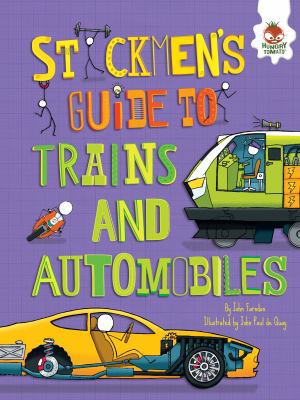 Stickmen's Guide to Trains and Automobiles 1467795895 Book Cover