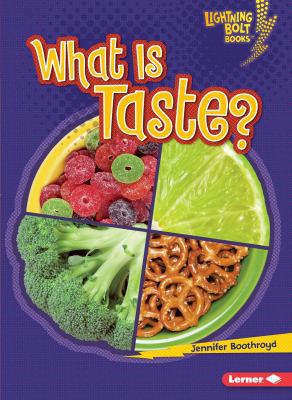 What Is Taste? 0761350179 Book Cover