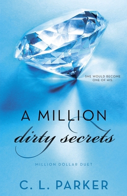 A Million Dirty Secrets: Million Dollar Duet 0345548760 Book Cover