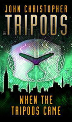 When the Tripods Came 0613618297 Book Cover
