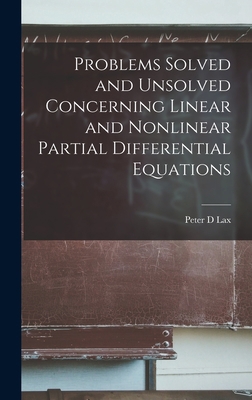 Problems Solved and Unsolved Concerning Linear ... 1016358059 Book Cover