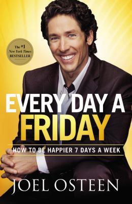 Every Day a Friday: How to Be Happier 7 Days a ... [Large Print] 1455507318 Book Cover