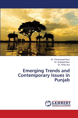 Emerging Trends and Contemporary Issues in Punjab 6207995058 Book Cover