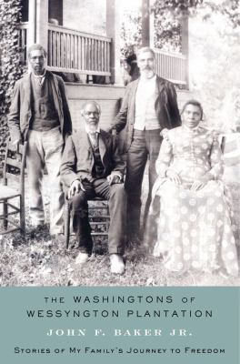 The Washingtons of Wessyngton Plantation: Stori... 1416567402 Book Cover