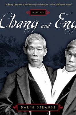 Chang And Eng: A Novel (Turtleback School & Lib... 0613346386 Book Cover