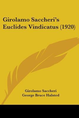 Girolamo Saccheri's Euclides Vindicatus (1920) 0548632286 Book Cover