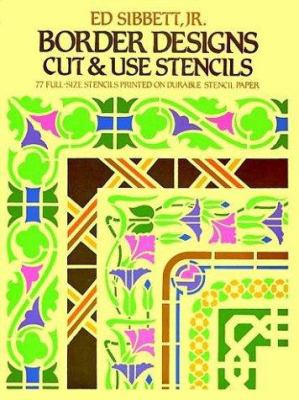 Border Designs Cut & Use Stencils 0486242471 Book Cover