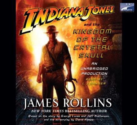 Indiana Jones and the Kingdom of the Crystal Skull 1415954755 Book Cover