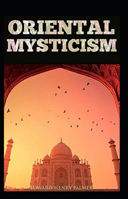 Oriental Mysticism: (Illustrated Edition) B08ZF9CBNZ Book Cover