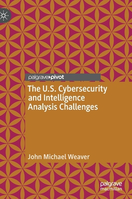The U.S. Cybersecurity and Intelligence Analysi... 303095840X Book Cover