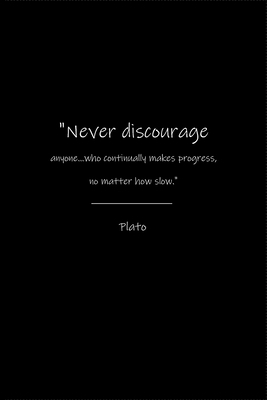 Paperback Plato's wisdom - Never discourage anyone...: Journal or Notebook (6x9 inches) with 120 doted pages. Book