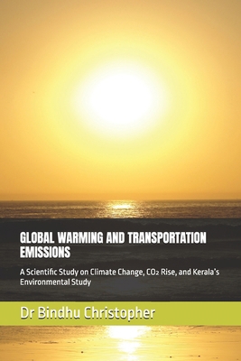 Global Warming and Transportation Emissions: A ... B0G4H485C7 Book Cover