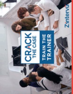 Crack the Case Train the Trainer : Crack the Case Workshop Series