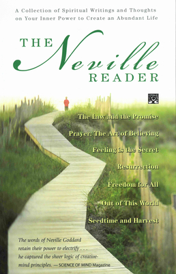 The Neville Reader: A Collection of Spiritual W... 0875168116 Book Cover