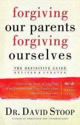 Forgiving Our Parents, Forgiving Ourselves: The... 0830757236 Book Cover