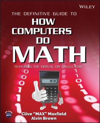 The Definitive Guide to How Computers Do Math: ... 0471732788 Book Cover