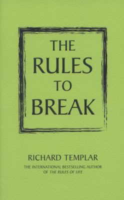 The Rules to Break 1447929489 Book Cover