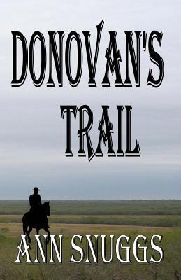 Donovan's Trail 1482553325 Book Cover