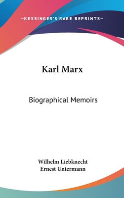 Karl Marx: Biographical Memoirs 0548163383 Book Cover