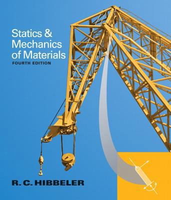 Statics and Mechanics of Materials (4th Edition) 0133451607 Book Cover