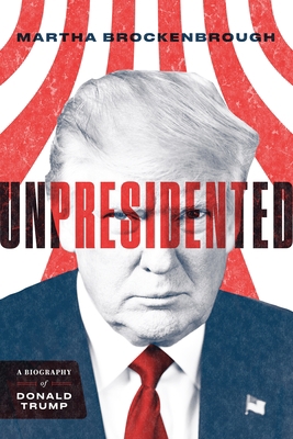 Unpresidented 1250620902 Book Cover