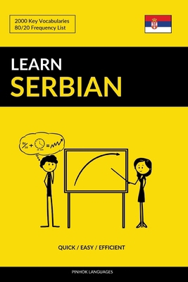 Learn Serbian - Quick / Easy / Efficient: 2000 ... 109027193X Book Cover