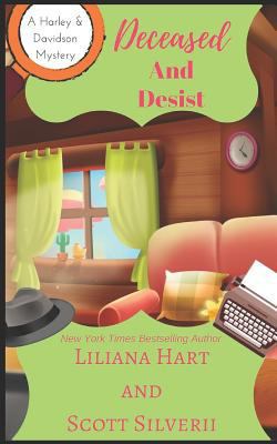 Deceased and Desist (Book 5) 1718102518 Book Cover