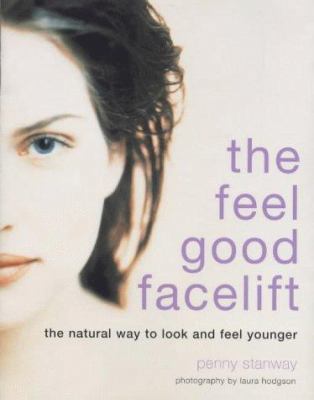 The Feel-good Facelift 1856263614 Book Cover