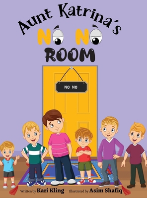 Aunt Katrina's No No Room 1961978482 Book Cover