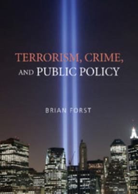 Terrorism, Crime, and Public Policy 0521859247 Book Cover
