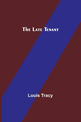 The Late Tenant 935670368X Book Cover