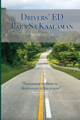 Drivers' Ed Para Sa Kaalaman [Tagalog] 1304755592 Book Cover