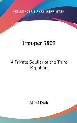 Trooper 3809: A Private Soldier of the Third Re... 054818867X Book Cover