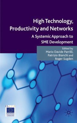High Technology, Productivity and Networks: A S... 0230553532 Book Cover