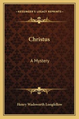 Christus: A Mystery 1163123587 Book Cover