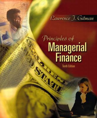 Principles of Managerial Finance (10th Edition) 0201784793 Book Cover